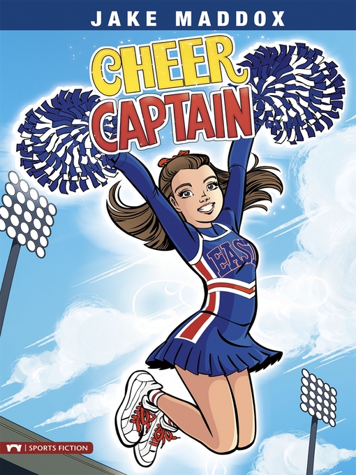 Title details for Cheer Captain by Jake Maddox - Available